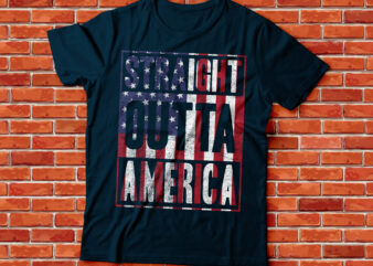 straight outta america t shirt template vector