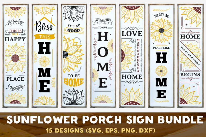 Sunflower Farmhouse Porch Sign SVG Bundle, 15 Vertical Signs