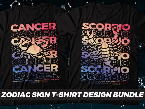 Zodiac t-shirt design , horoscope tshirt bundle cancer,aries,taurus,libra,lion,pisces,zodiac,capricorn,aquarius,scorpio,virgo,gemini,zodiacal,prediction,star,astrological,constellation,vector,horoscope