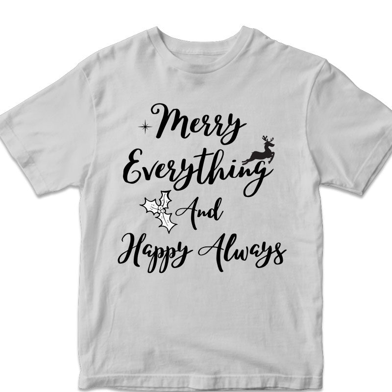 merry everything and happy always, christmas vector design svg png