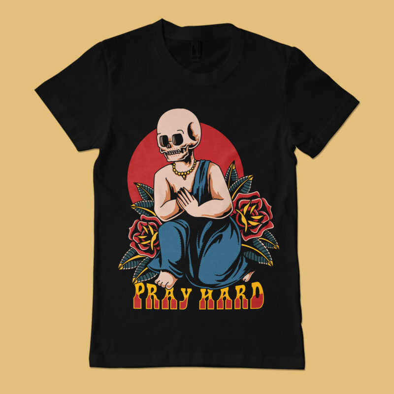 Pray hard oldschool t-shirt template