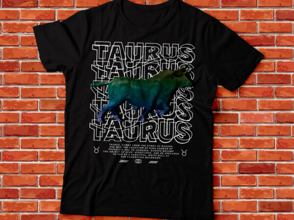 Taurus horoscope zodiac t-shirt design urban outfitters,streetwear outfit style, fashion outfit