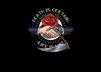 Death is Certain t shirt vector illustration