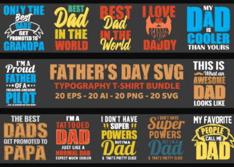 Father t shirt , Dad t shirt , Father’s day t shirt design bundle, Father’s day t shirt, Father’s day quotes, 20 Father’s day bundle, 20 ai father’s day bundle,