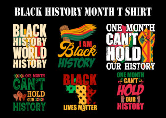 6 Black history t shirt design bundle, Typography black history t shirt design graphics, Black lives matter t shirt, I’m black history t shirt design
