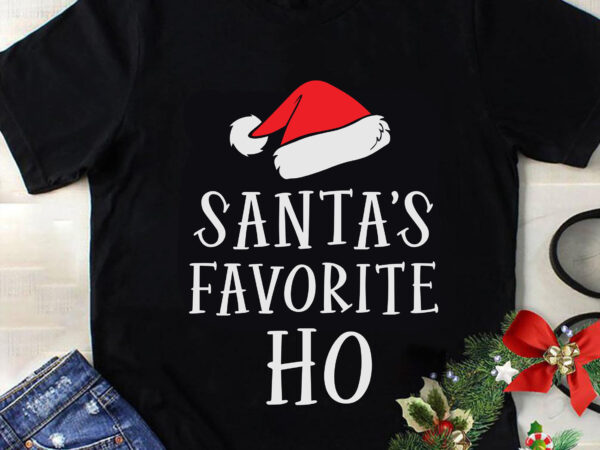Santa’s favorite ho svg, christmas svg, tree christmas svg, tree svg, santa svg, snow svg, merry christmas svg, hat santa svg, light christmas svg t shirt template vector Santa’s favorite ho svg, christmas svg, tree christmas svg, tree svg, santa svg, snow svg, merry christmas svg, hat santa svg, light christmas svg t shirt template vector