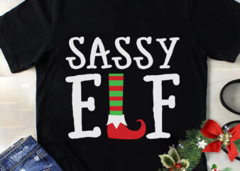 Sassy ELF Svg, Christmas Svg, Tree Christmas Svg, Tree Svg, Santa Svg, Snow Svg, Merry Christmas Svg, Hat Santa Svg, Light Christmas Svg t shirt template vector
