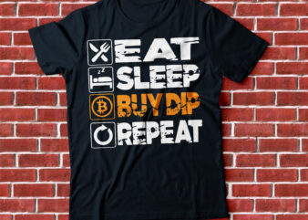 eat sleep buy dip and repeat