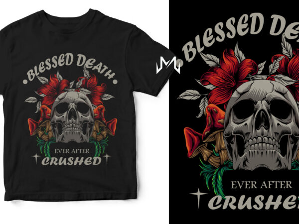 Blessed death skull t shirt template