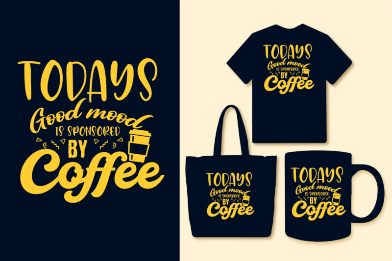 Coffee colorful t shirt design bundle, Coffee quotes, Coffee t shirt design quotes, Coffee bundle, Coffee t shirt bundle