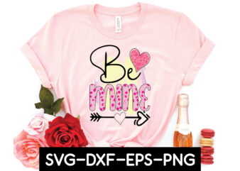 be mine sublimation t shirt template