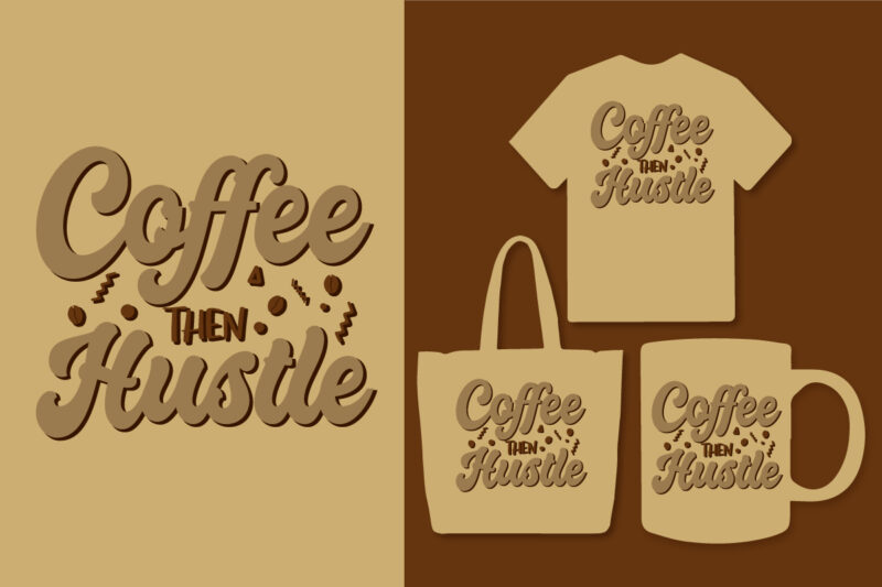 Coffee colorful t shirt design bundle, Coffee quotes, Coffee t shirt design quotes, Coffee bundle, Coffee t shirt bundle