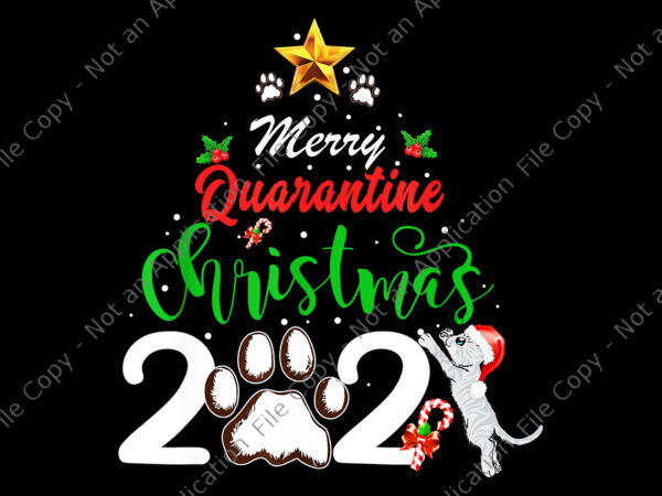 Merry quarantine cat family christmas 2021 png, merry christmas png, cat christmas png, tree christmas png, christmas 2021 png t shirt designs for sale