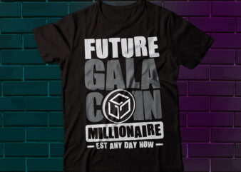future gala coin millionaire est any day now