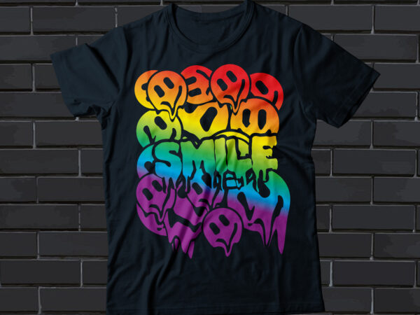 Smile dace dripping rainbow t-shirt design
