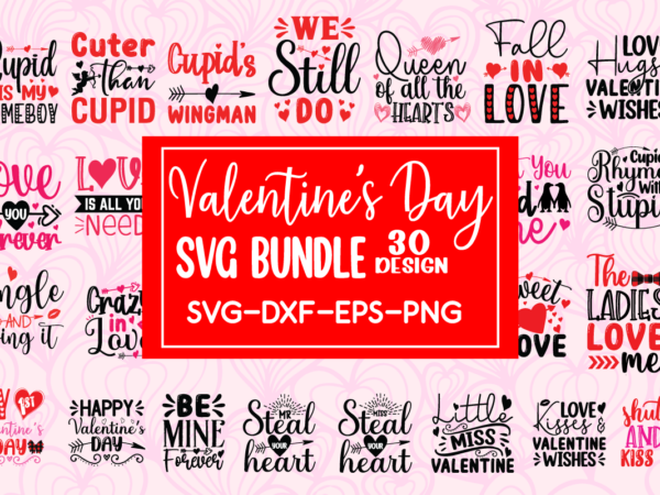 Valentine’s svg bundle t shirt vector art