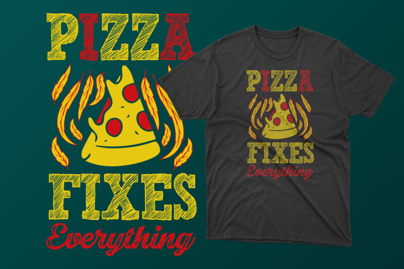 Pizza t shirts bundles, pizza t shirts design, pizza t shirt amazon, pizza t shirt for dad and baby, pizza t shirt women's, pizza t shirt mens, pizza t shirt