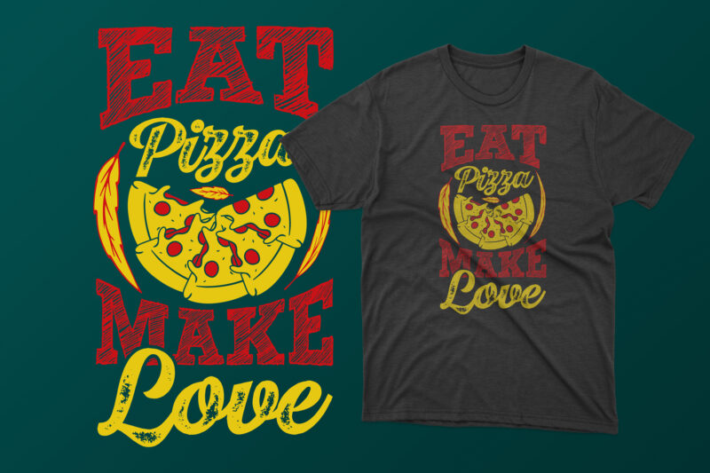 Pizza t shirts bundles, pizza t shirts design, pizza t shirt amazon, pizza t shirt for dad and baby, pizza t shirt women's, pizza t shirt mens, pizza t shirt