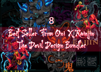 8 Best Seller From Oni X Rainjin The Devil Design Bundles