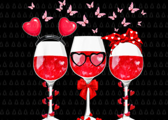 Three Glasses Wine Heart Png, Funny Couple Valentines Day Png, Wine Heart Png, Valentine Day Png t shirt designs for sale