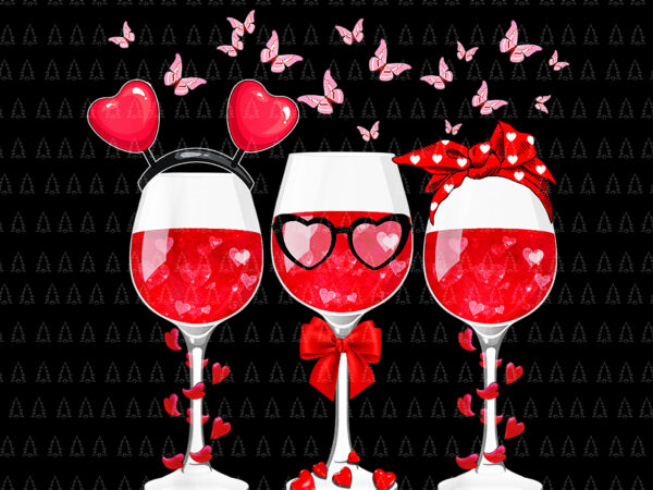 Three glasses wine heart png, funny couple valentines day png, wine heart png, valentine day png t shirt designs for sale