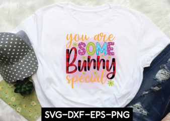 you are some bunny special sublimation t shirt design template