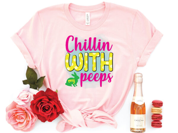 Chillin with peeps sublimation t shirt vector file