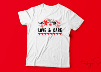 Love and care | Custom made design for sale