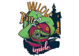 I’m hallow inside vector t-shirt design for commercial use