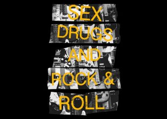 Sex Drugs and Rock’Roll t shirt design for download